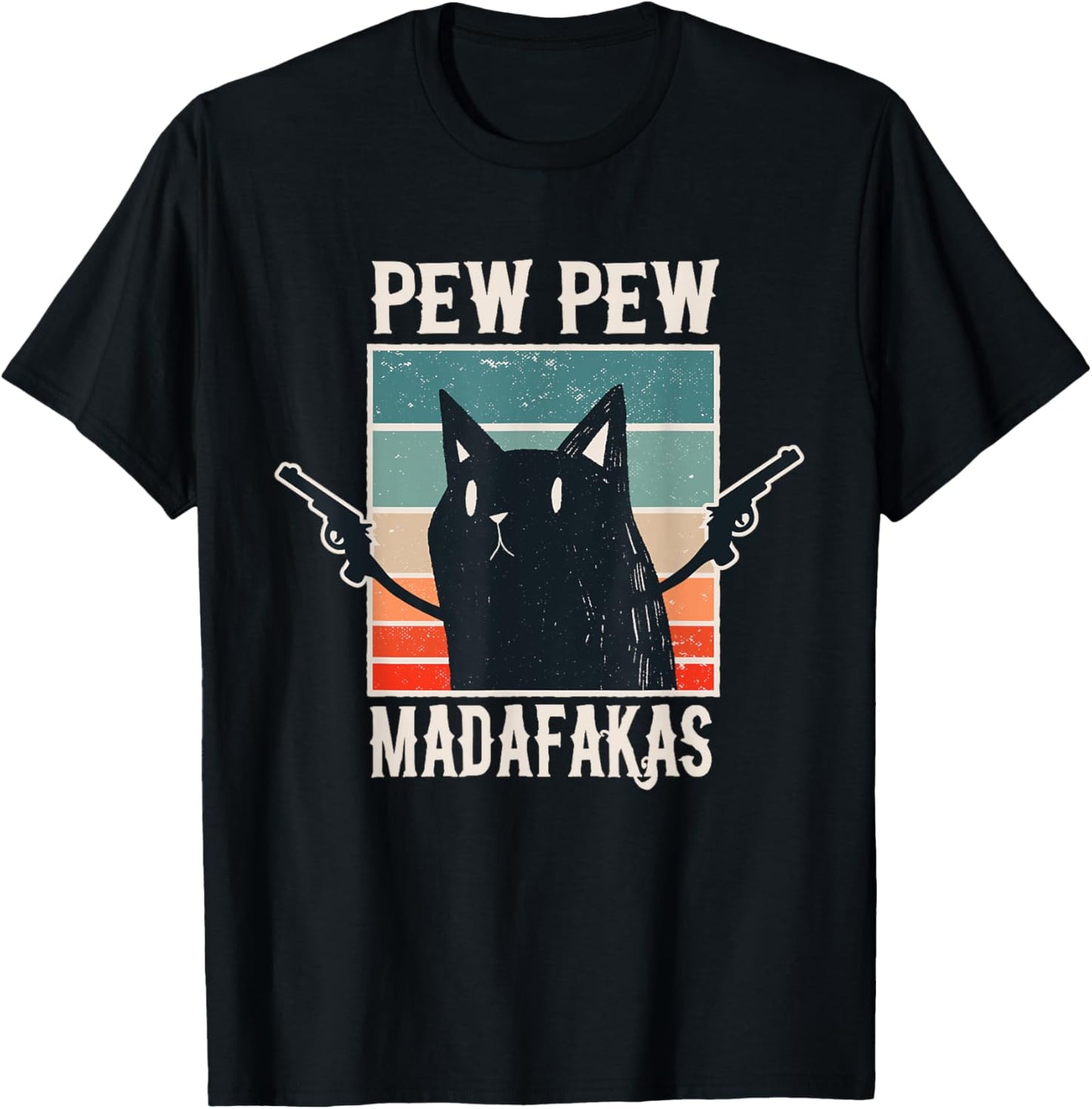 Cat Pew Pew Madafakas Retro Vintage Gift T-Shirt