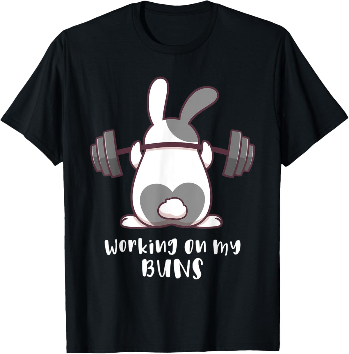 Working On My Buns Bunny Workout Gym Pun Gift Cute T Shirt