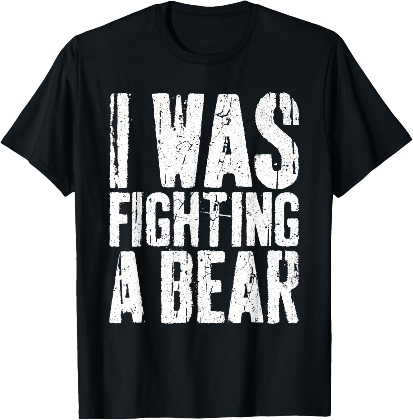 I Was Fighting A Bear Shirt Funny Surgery Get Well Soon T-Shirt
