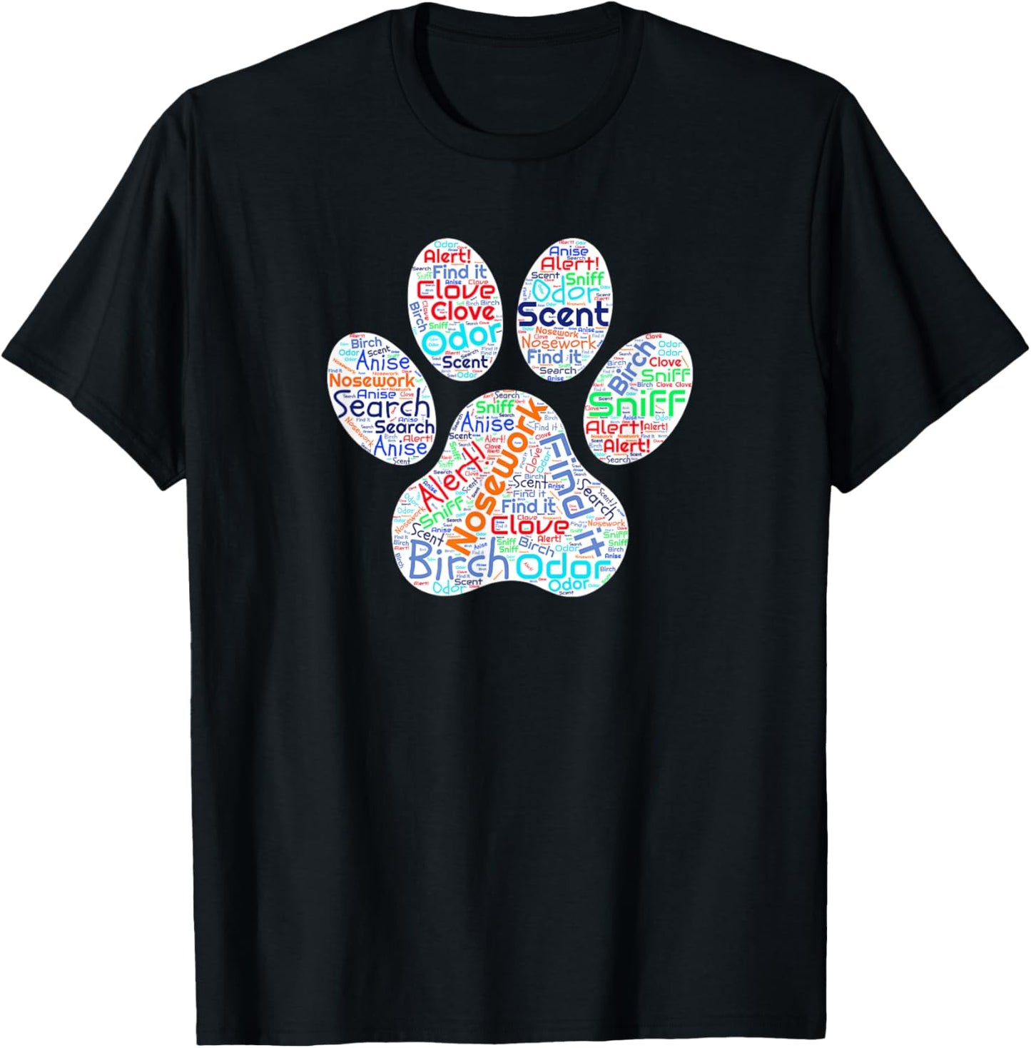 Fun Dog Scent design - dog nose birch clove anise words T-Shirt