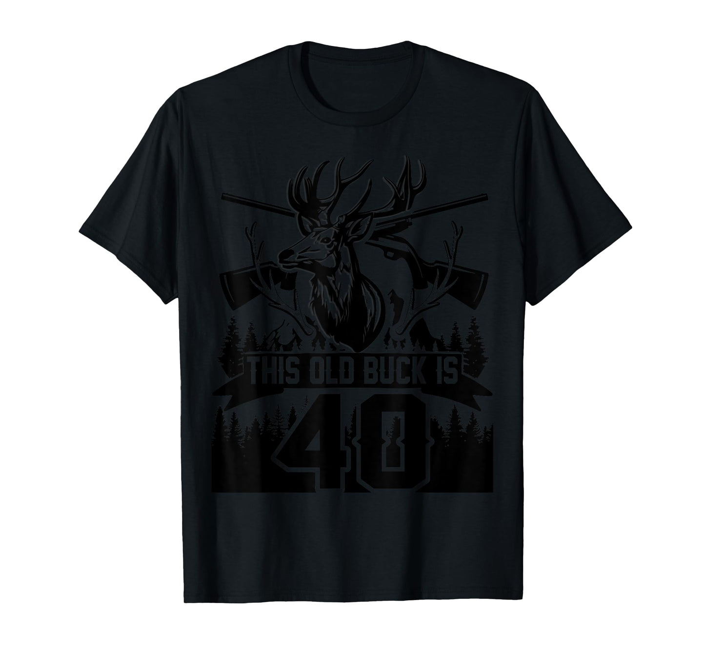 This Old Buck Is 40: 40 Old Deer Hunter 40th Birthday Deer T-Shirt