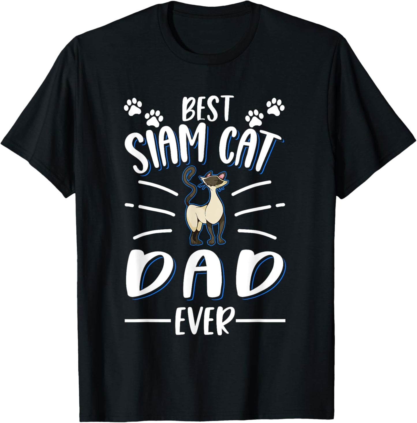 Best Siam Cat Dad Ever T-Shirt