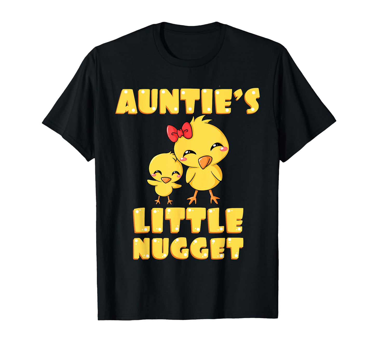 Auntie's Little Nugget Chicken Lover Tita Tia Nuggies Auntie T-Shirt