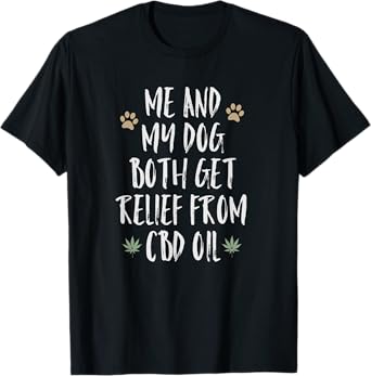 CBD Shirt Dog Hemp Oil Gift Relief For Dogs T-Shirt