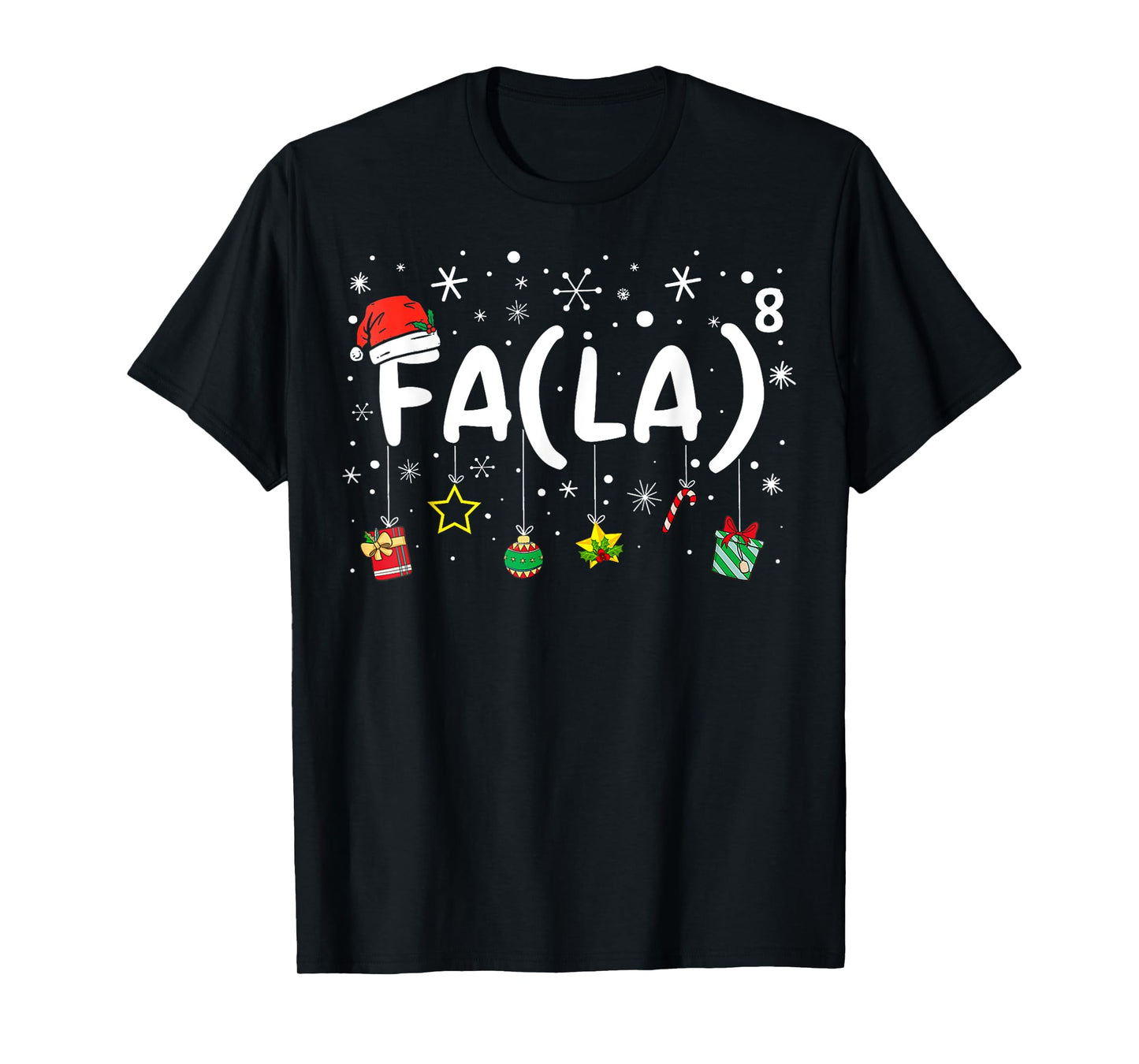 FA (LA)8 Funny Christmas Santa Fa La Math Teacher T-Shirt