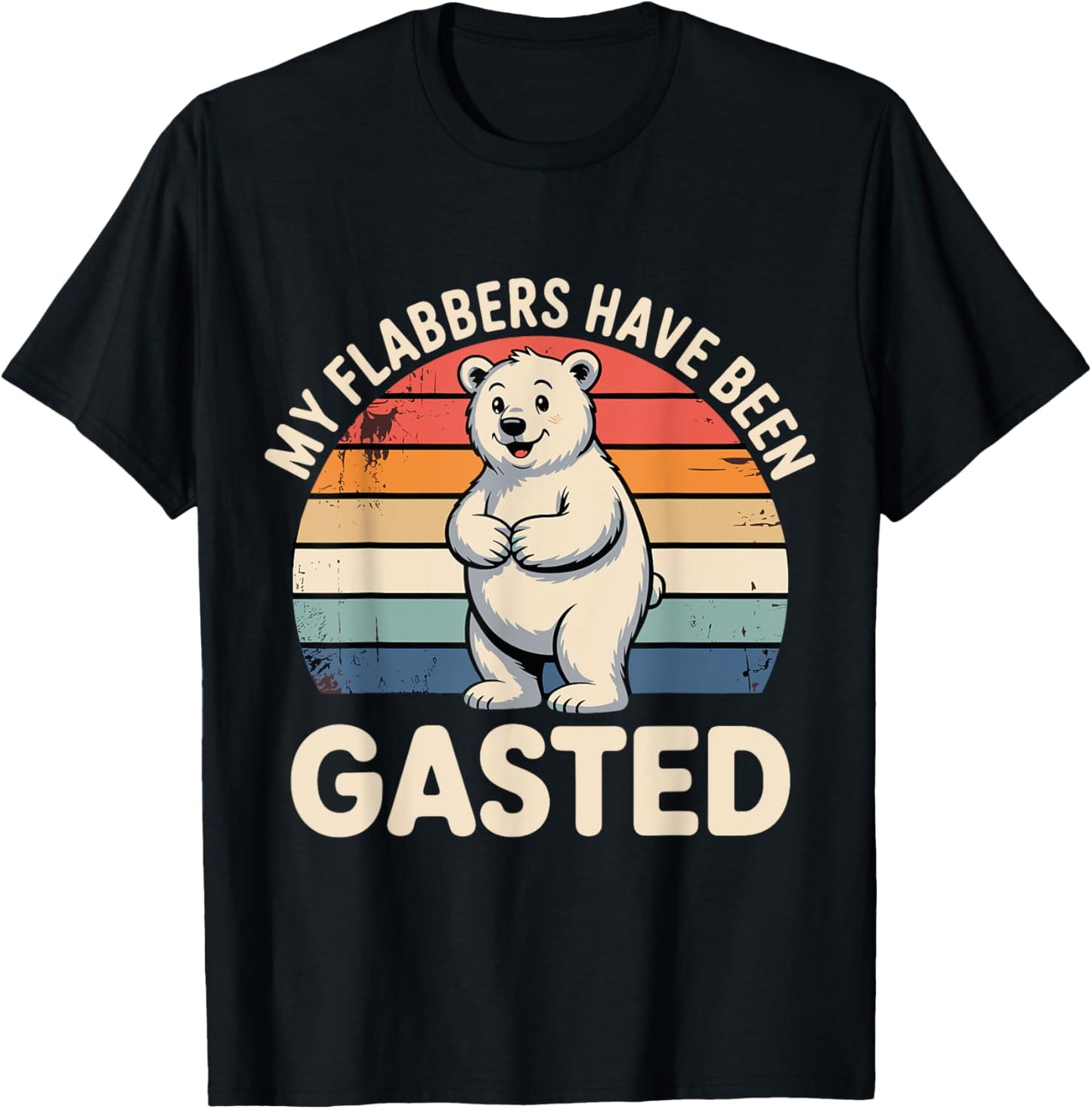 My Flabbers Have Been Gasted Funny Vintage Bear Meme T-Shirt