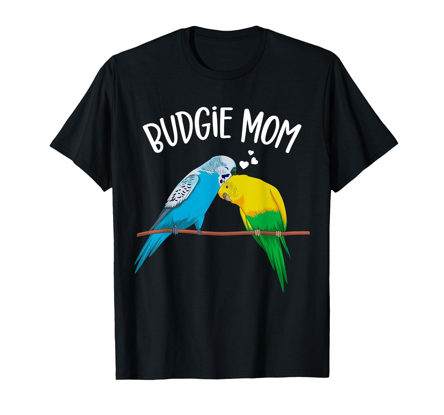 Budgie Mom Parakeet Budgerigar Funny Girls Womens T-Shirt