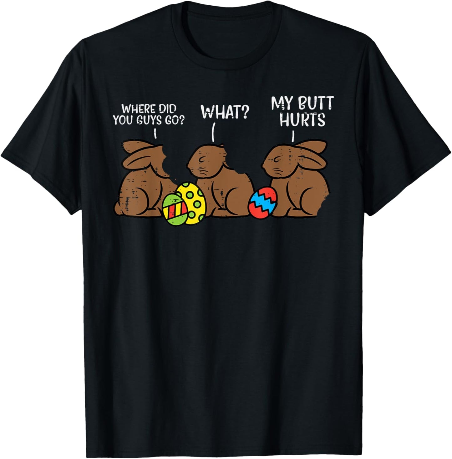 Where Did You Guys Go Chocolate Bunny Funny Easter Kids T-Shirt