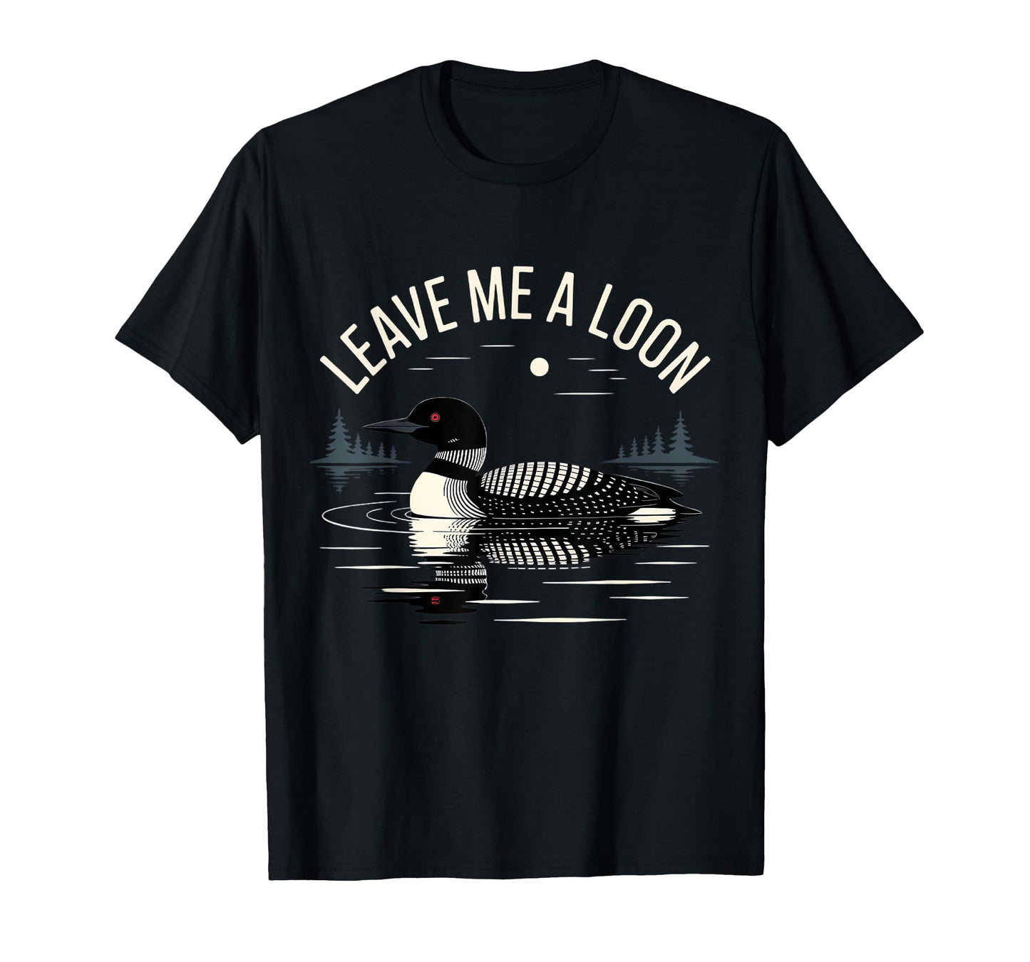 Funny Loon Bird Watcher Birding T-Shirt