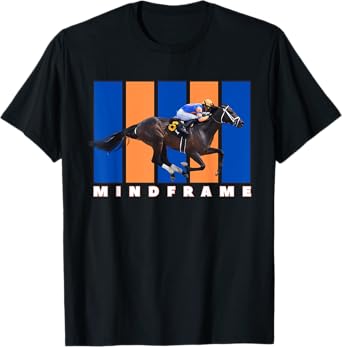 Mindframe Horse, Horse Racing, Del Mar, Santa Anita Shirt T-Shirt