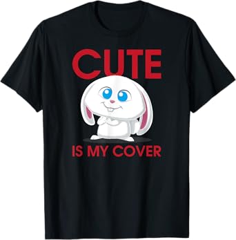 The Secret Life of Pets 2 Snowball Cute Is My Cover T-Shirt