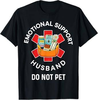 Emotional Support Husband Do Not Pet Shirt Funny Husband T-Shirt