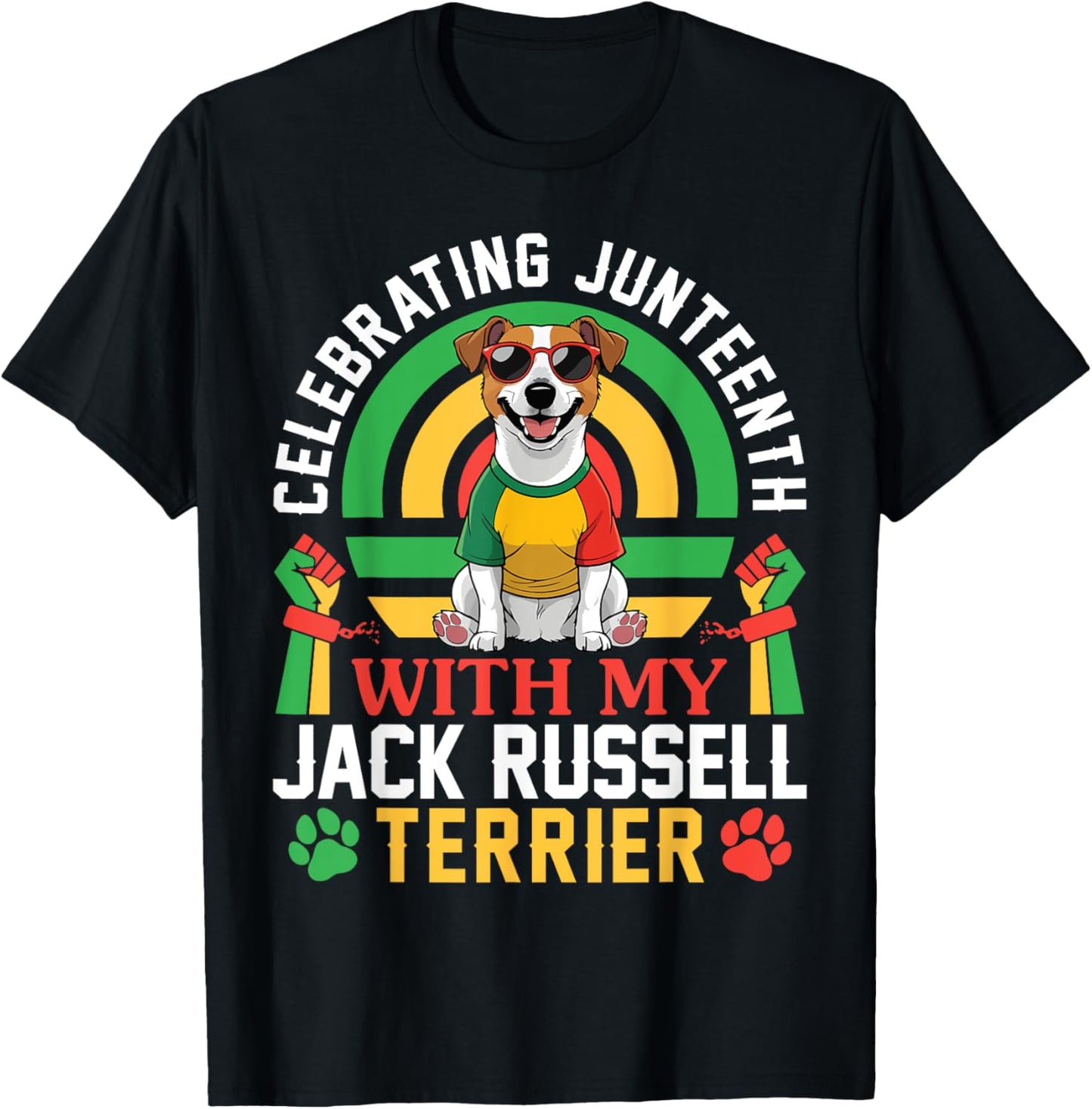 Celebrating Juneteenth With My Jack Russell Terrier Dad Mom T-Shirt