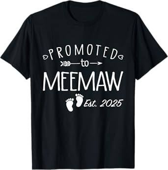 Promoted To Meemaw 2025 Soon To Be Meemaw T-Shirt