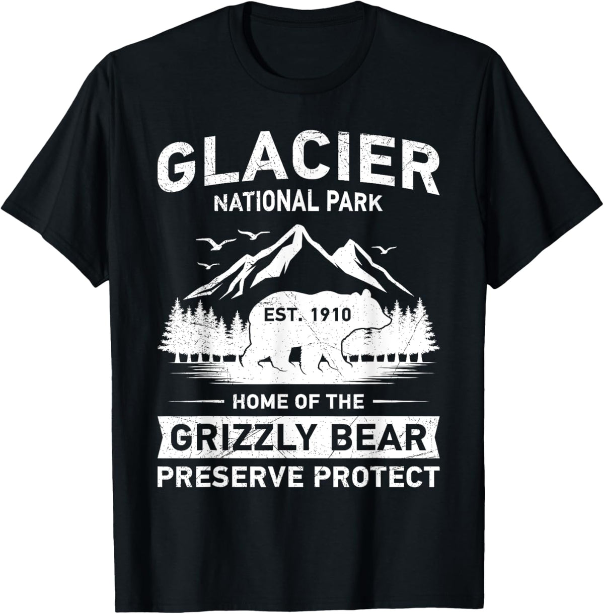 GLACIER NATIONAL PARK HOME OF THE GRIZZLY BEAR Montana T-Shirt