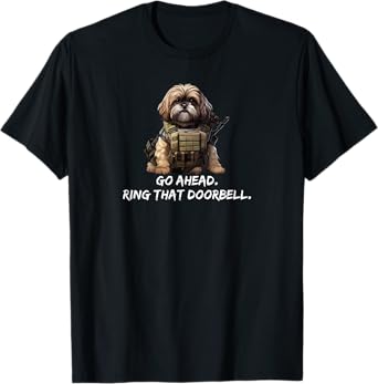 Funny Shih Tzu Dog Dad Shirt Ring That Doorbell Funny Dog T-Shirt