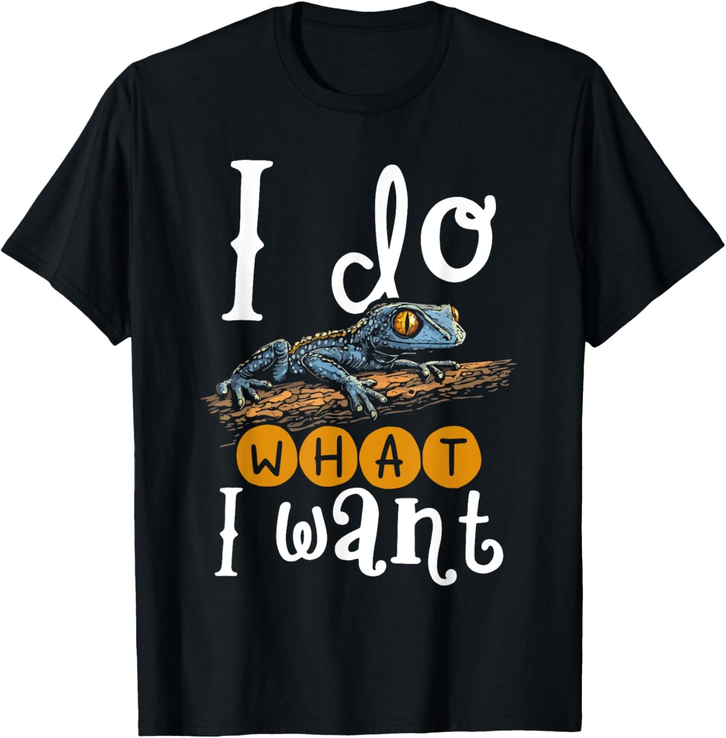 Gargoyle Gecko Reptile Owner Funny Gecko Saying Lizard Lover T-Shirt