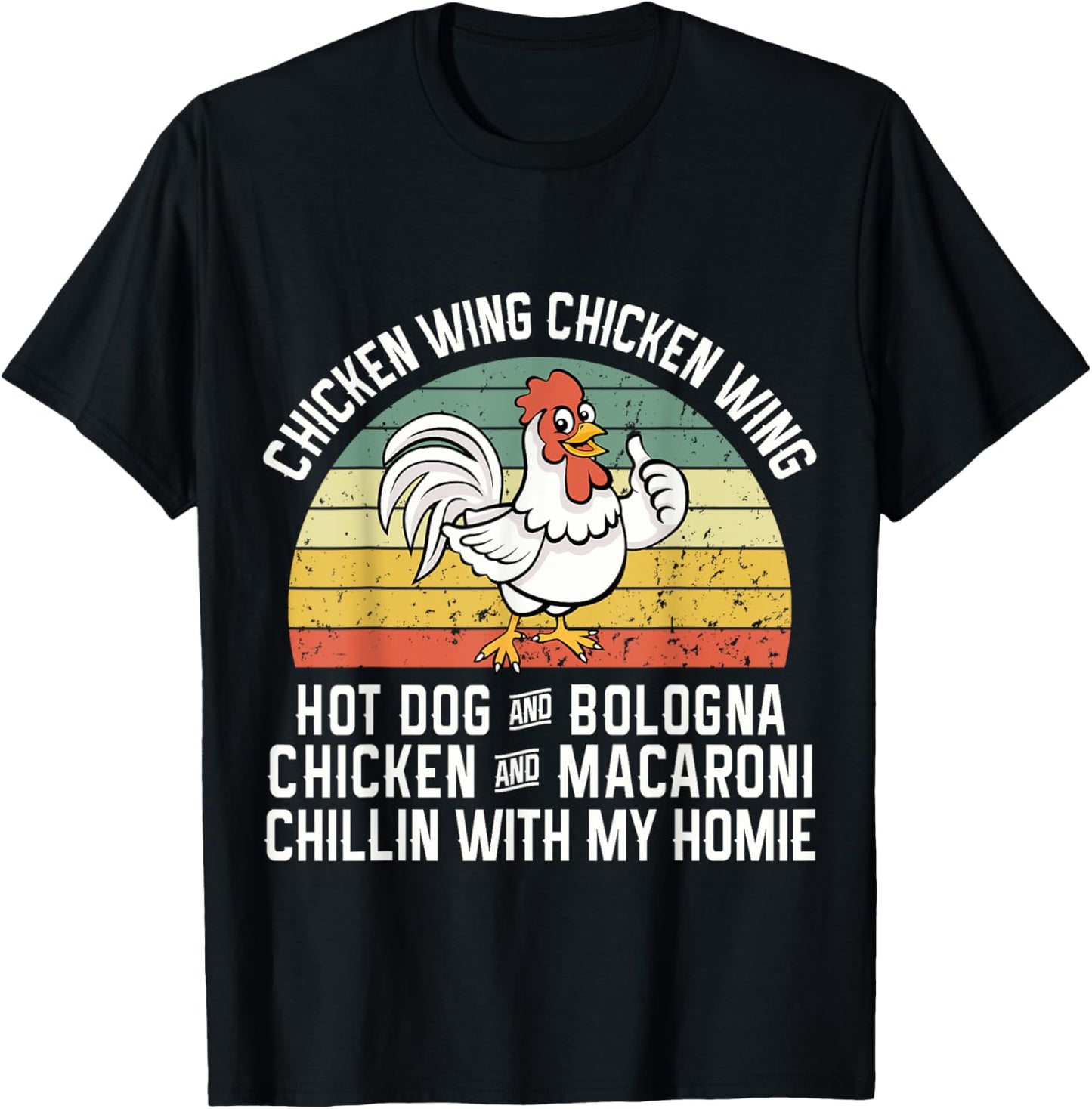 Chicken Wing Chicken Wing Hot Dog Bologna T-Shirt