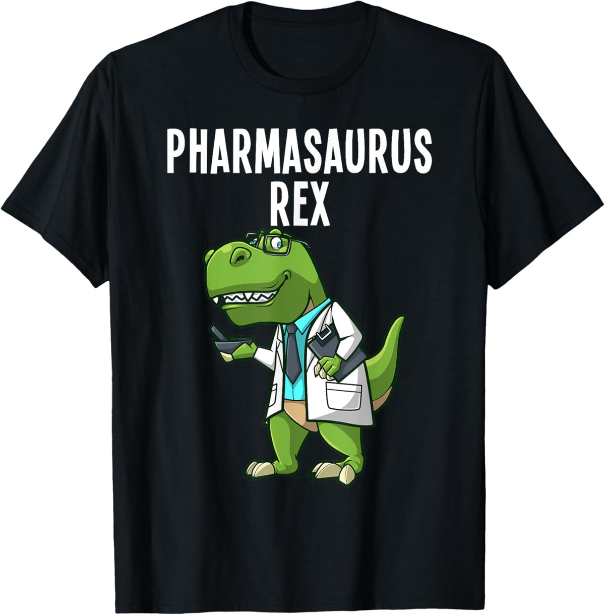 Funny Pharmacy Dinosaur Design For Men Women Pharmacists T-Shirt