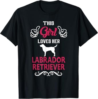 This Girl Loves Her Labrador Retriever Dog Mom T-Shirt