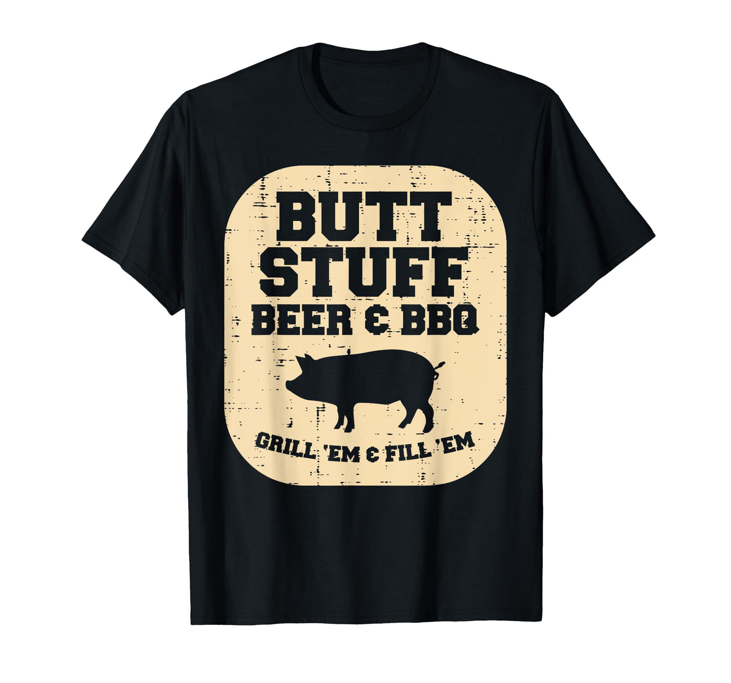 Pork Stuff Bbq Grill Em Barbecue Pig Meat Grilling Dad Men T-Shirt