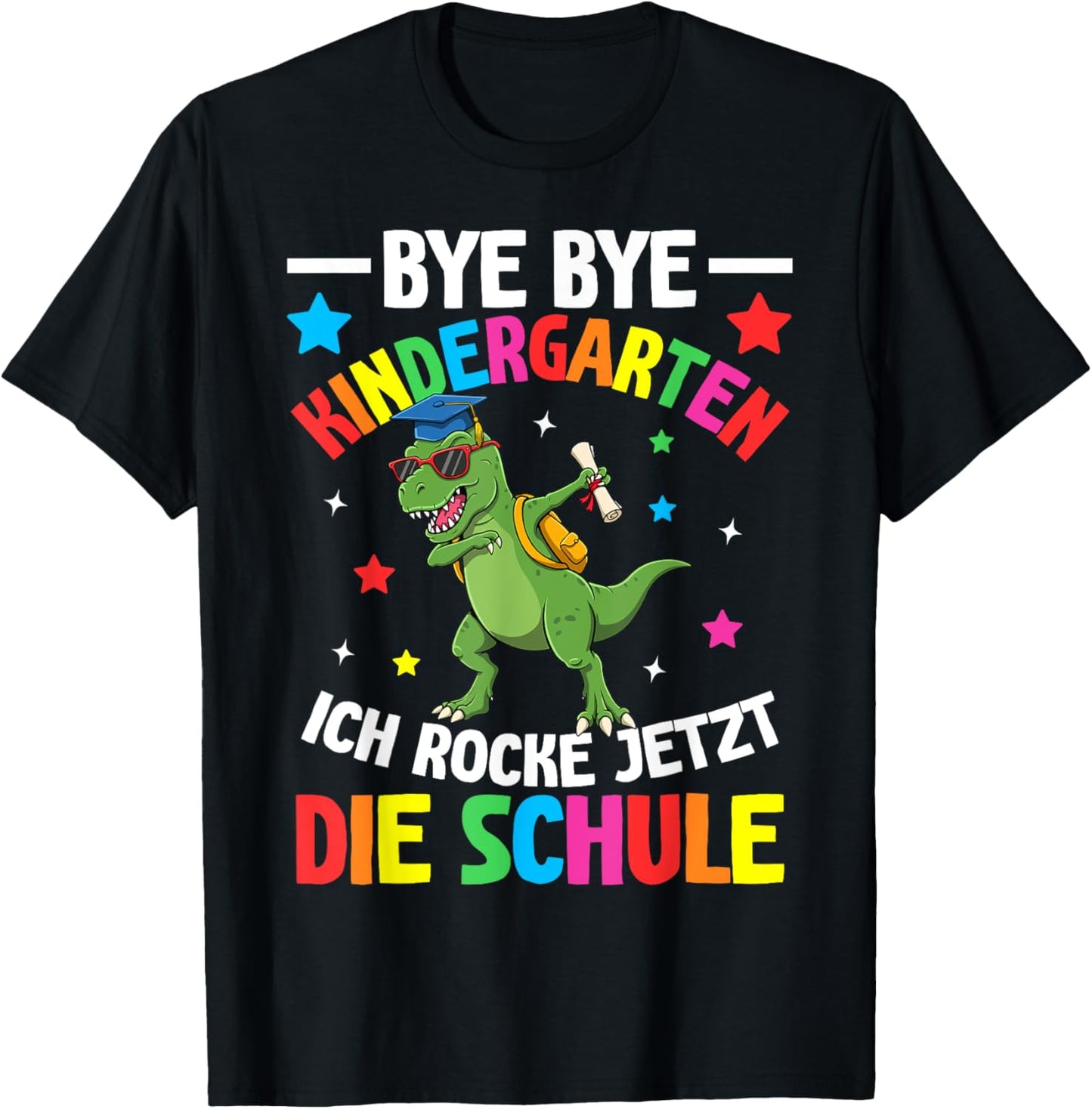 Bye Bye Kindergarten Geschafft 2025 Graduation Dinosaur T-Shirt