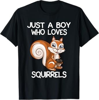 Just A Boy Who Loves Squirrels Gift Squirrel Lover T-Shirt