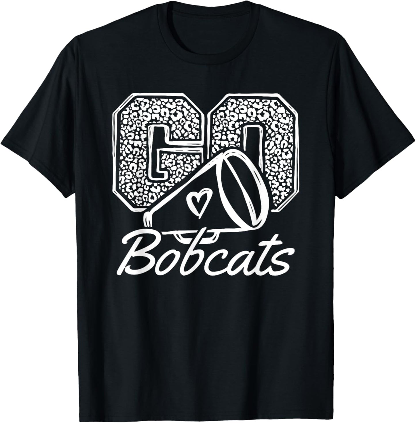 Go Cheer Bobcats Sports Name Gifts Men Women Boy Girl T-Shirt