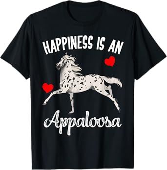 Happiness Is An Appaloosa Horse Rider Racing Gift T-Shirt