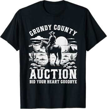 Grundy County Auction Bid Your Heart Goodbye Funny Cowboy T-Shirt