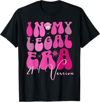 Western 21st Birthday In My Legal Era 21 Year Old Cowgirl T-Shirt