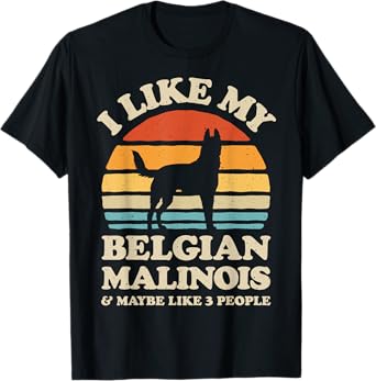 I Like My Belgian Malinois And Maybe Like 3 People Dog Retro T-Shirt