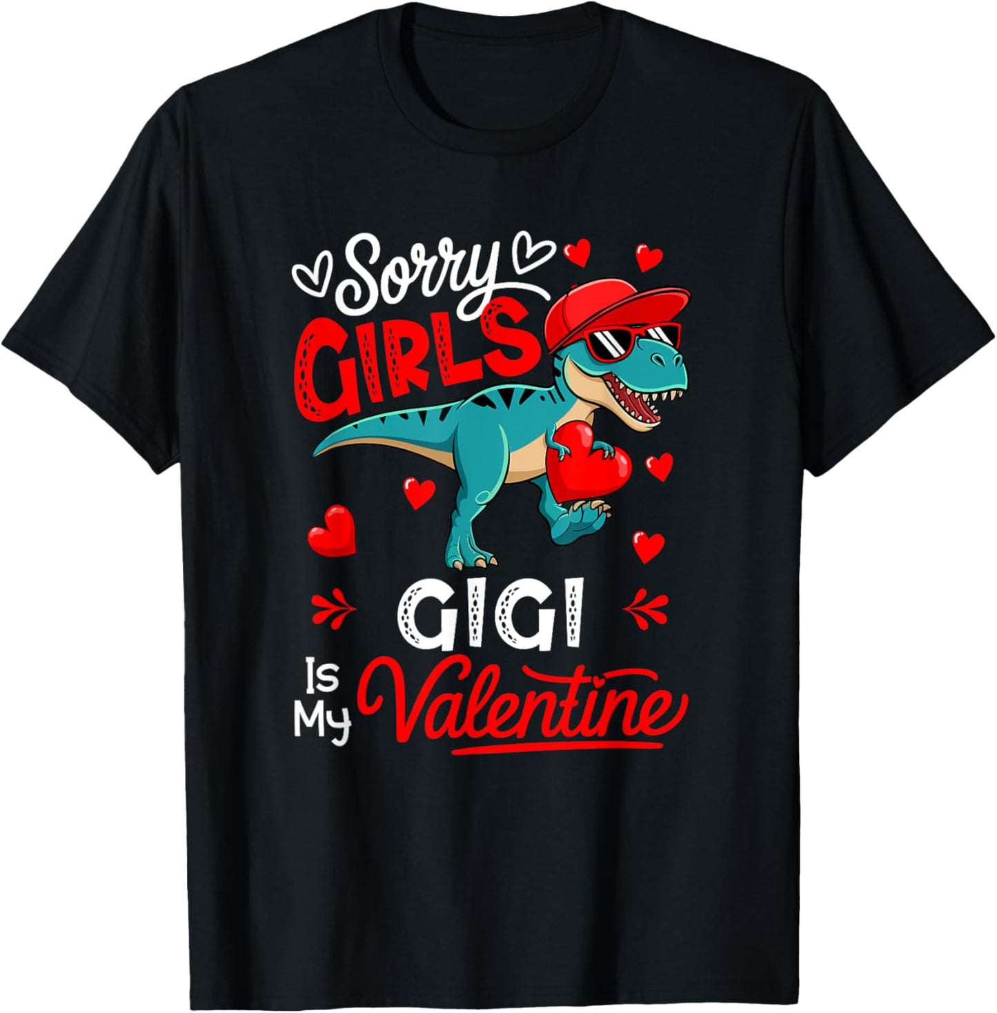 Girls Funny Joke Gigi Is My Valentine T-Rex Sunglasses T-Shirt