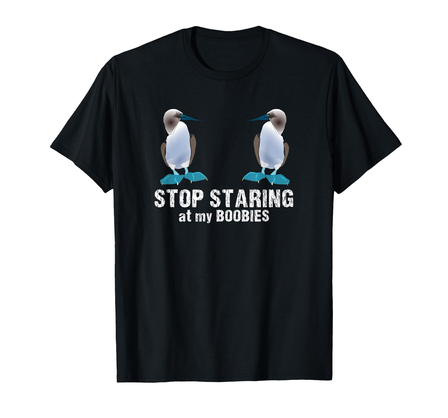 Funny stop along my Boobies for bird lovers T-Shirt