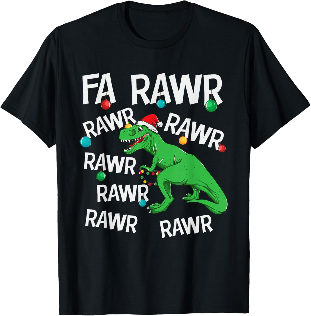 Christmas T-Rex Fa Rawr Dinosaur Funny Humor Men Women T-Shirt