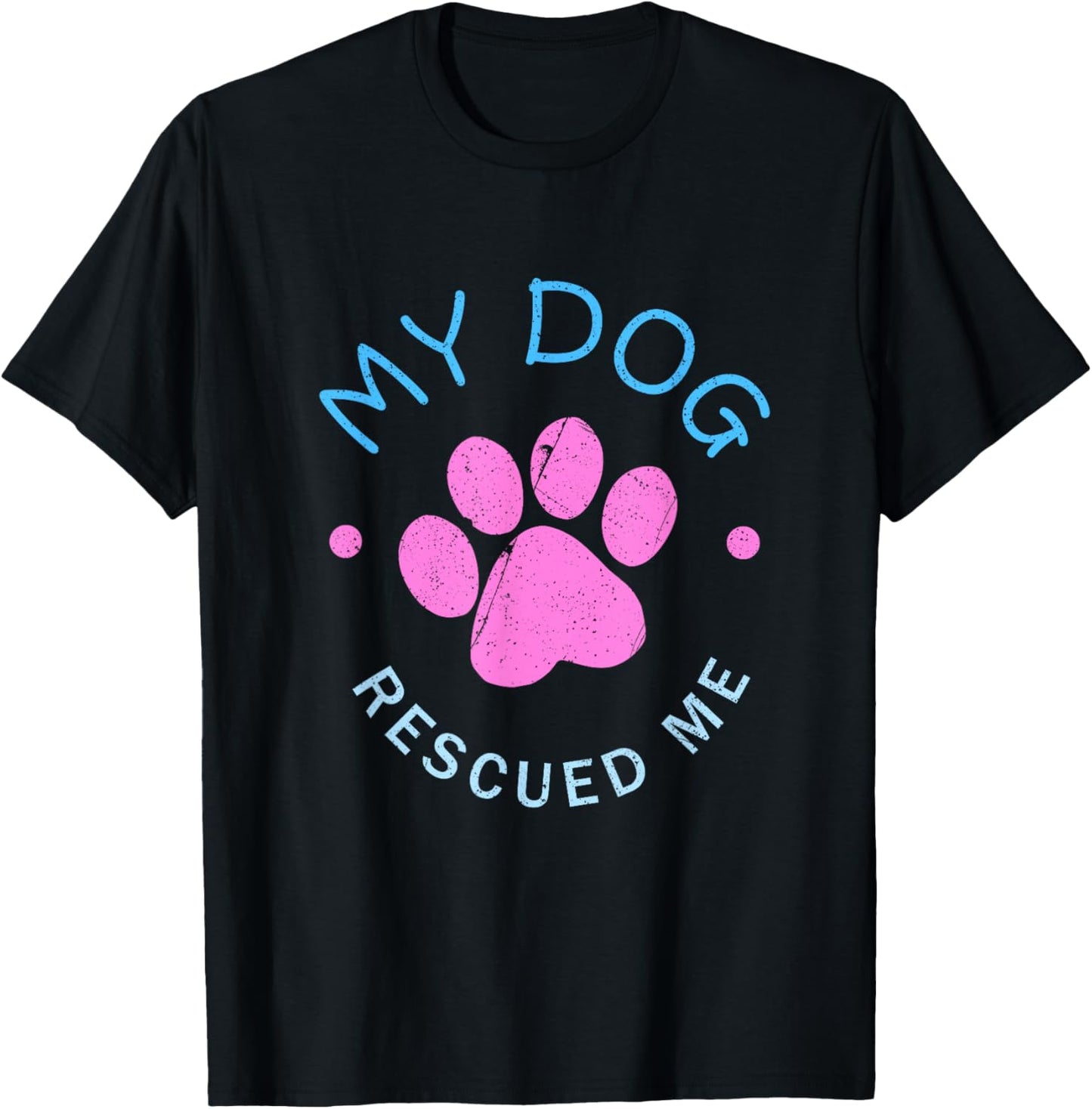 Womens Rescue Dog Gift My Dog Rescued Me T-Shirt