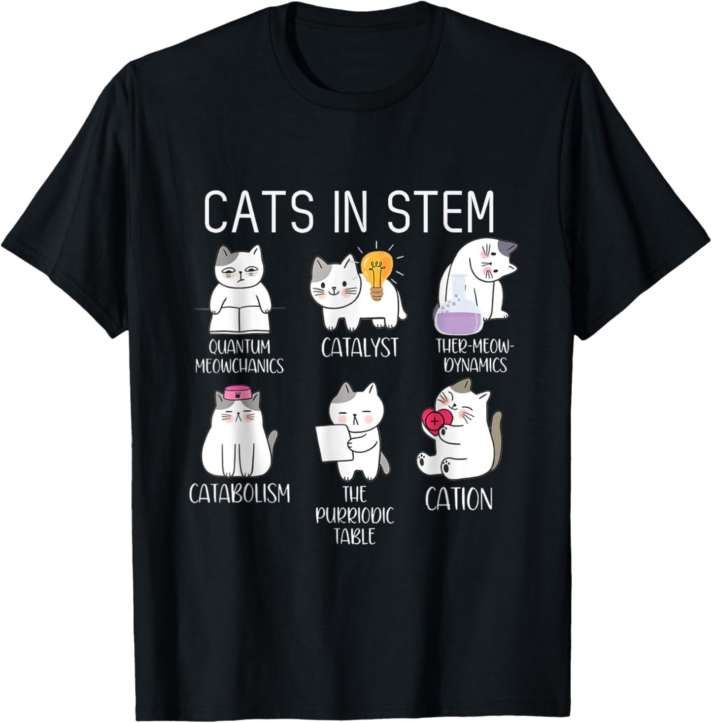 Funny Science Meme Cats In Stem Scientist Nerd Cat Lover T-Shirt