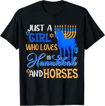 Just A Girl Who Loves Hanukkah And Horses Menorah Horse Farm T-Shirt