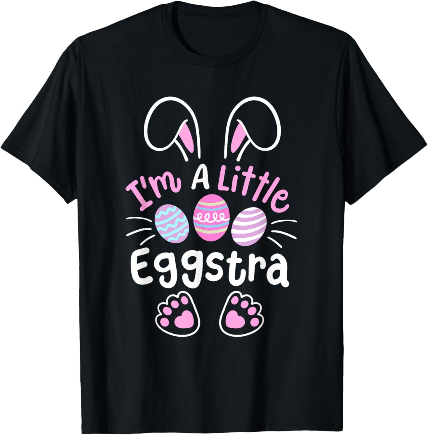 Im A Little Eggstra Funny Easter Egg Hunting Boys Girls Kids T-Shirt
