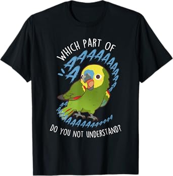 Blue-Fronted Amazon Parrot Aaaa, Funny Cute Pet Bird Mom Dad T-Shirt