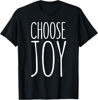 Choose Joy Shirt Kids Men Women Happy T-Shirt