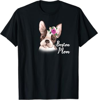 Boston Terrier Mom T-Shirt