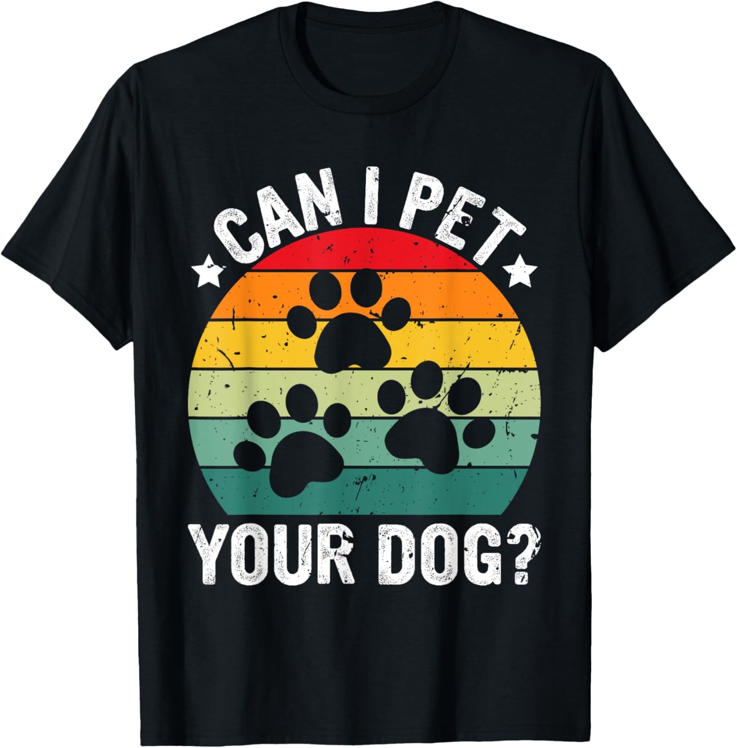 Vintage Retro Can I Pet Your Dog? T-Shirt