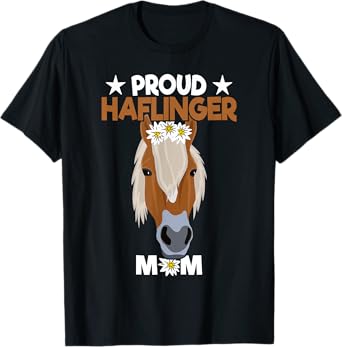 Proud Haflinger Mom - Haflinger T-Shirt