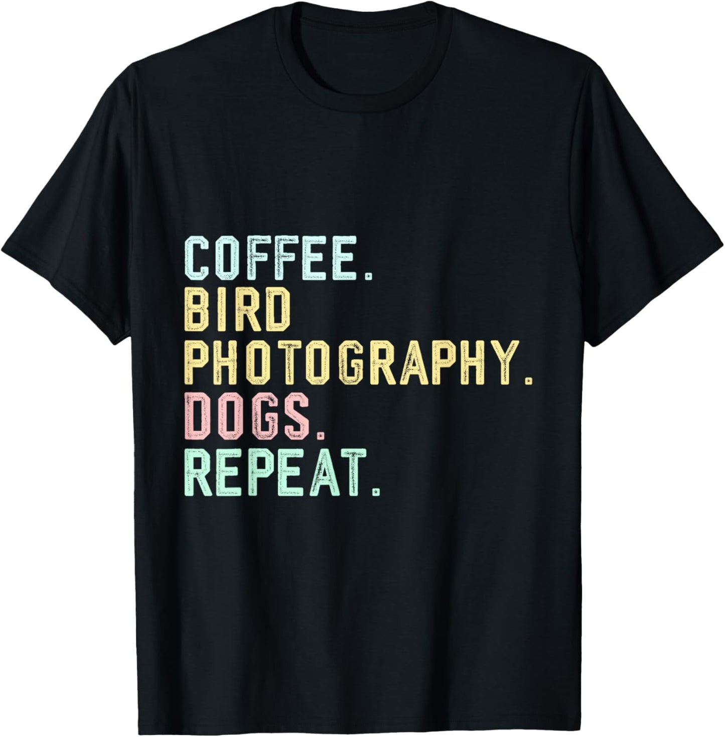 Funny Retro Coffee Dogs Bird Photography Lover T-Shirt