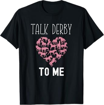 Talk Derby To Me Horse Racing Fan Funny Derby Day T-Shirt