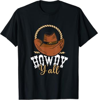 Howdy Y'all | Cowboy Hat Country | Wild West Western Rodeo T-Shirt