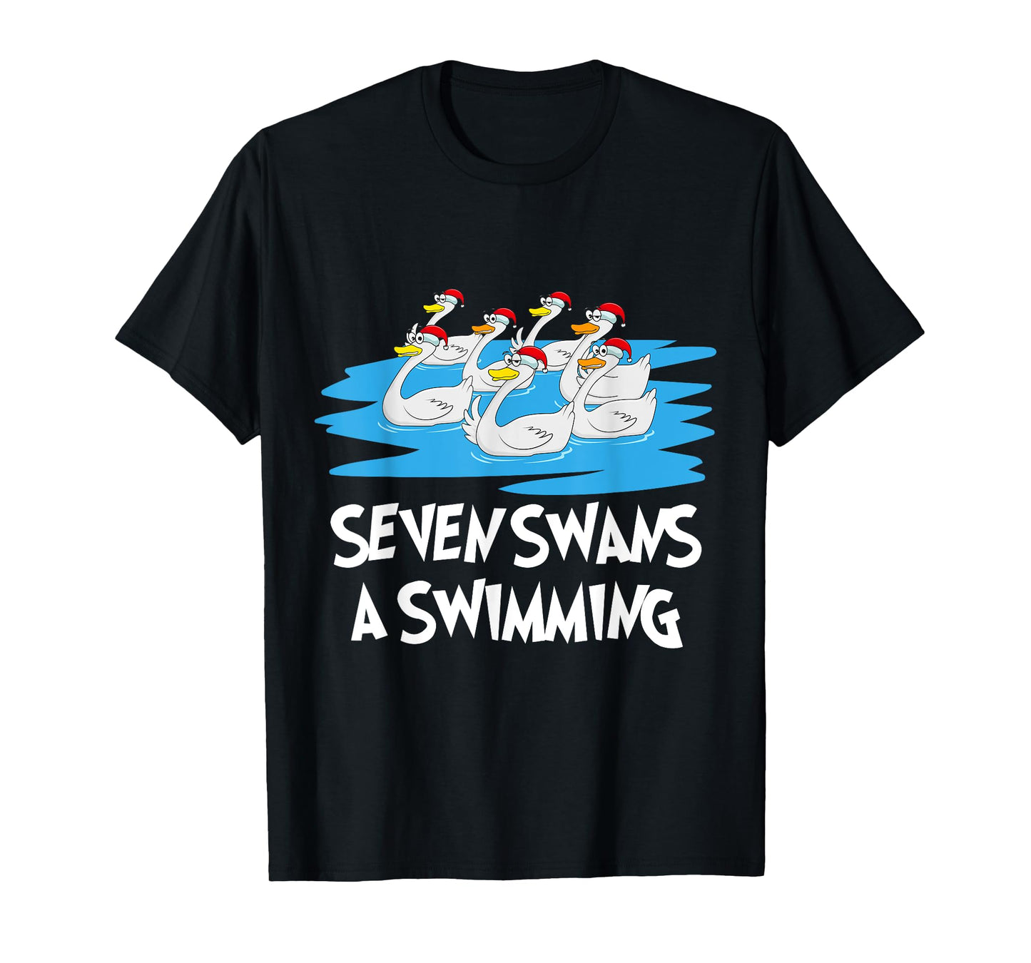 Seven Swans a Swimming 12 Days - Christmas Song Funny Gift T-Shirt