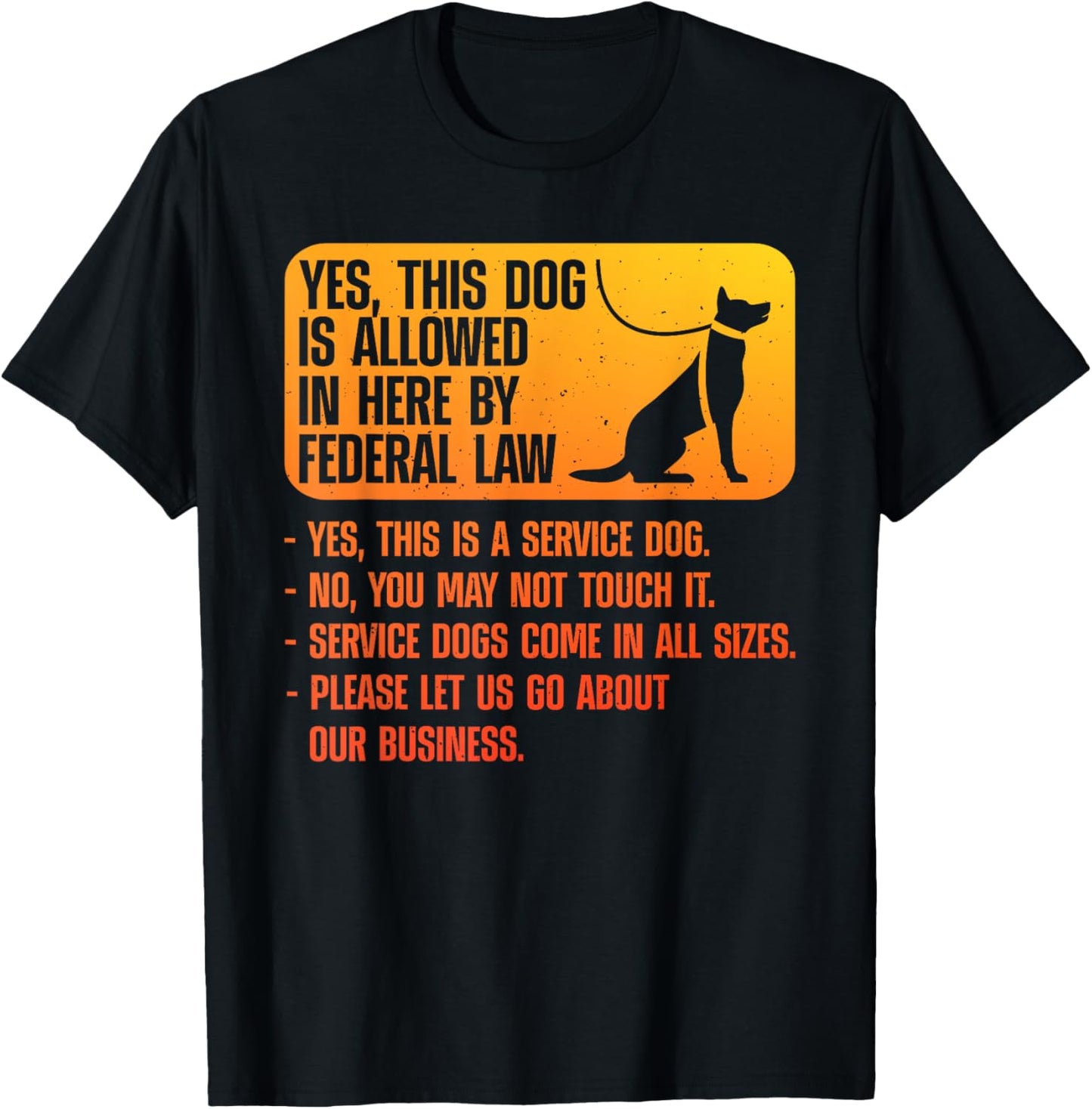 Service Dog Design For Men Women Assistance Dog Service Dog T-Shirt