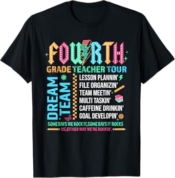 Fourth Grade Teacher Tour Dream Team Happy Back To School T-Shirt